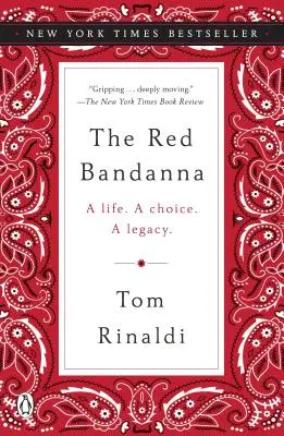 A vörös kendő: Egy élet. egy választás. egy örökség. - The Red Bandanna: A Life. a Choice. a Legacy.