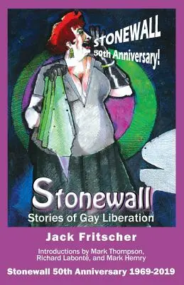 Stonewall: Történetek a melegek felszabadításáról - Stonewall: Stories of Gay Liberation