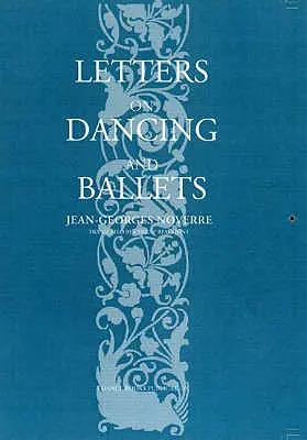 Levelek a táncról és a balettről - Letters on Dancing and Ballets