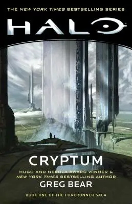 Halo: Cryptum, 8: Az előfutár-saga első könyve - Halo: Cryptum, 8: Book One of the Forerunner Saga