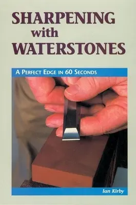 Élezés vízkövekkel: Tökéletes él 60 másodperc alatt - Sharpening with Waterstones: A Perfect Edge in 60 Seconds