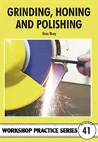 Köszörülés, csiszolás és polírozás - Grinding, Honing and Polishing