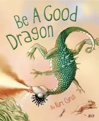 Légy jó sárkány - Be a Good Dragon
