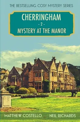 Rejtély a kastélyban: A Cherringham Cosy Mystery - Mystery at the Manor: A Cherringham Cosy Mystery