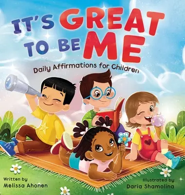 Nagyszerű nekem lenni: Napi megerősítések gyerekeknek - It's Great to Be Me: Daily Affirmations for Children