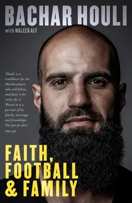 Bachar Houli: Hit, futball és család - Bachar Houli: Faith, Football and Family