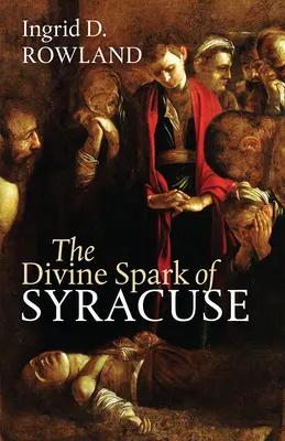 A szirakúzai isteni szikra - The Divine Spark of Syracuse