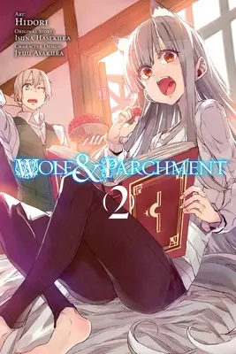 Farkas és pergamen, 2. kötet (Manga): Fűszer és Farkas: Új elmélet - Wolf & Parchment, Vol. 2 (Manga): New Theory Spice & Wolf