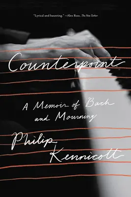 Ellenpont: A Memoir of Bach and Mourning - Counterpoint: A Memoir of Bach and Mourning