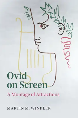 Ovid a képernyőn: A Montage of Attractions - Ovid on Screen: A Montage of Attractions