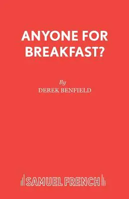 Valaki reggelizik?: A Comedy - Anyone for Breakfast?: A Comedy