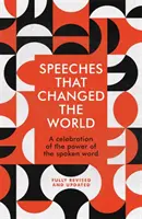 Beszédek, amelyek megváltoztatták a világot - Speeches That Changed the World