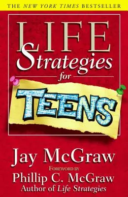 Életstratégiák tizenéveseknek - Life Strategies for Teens