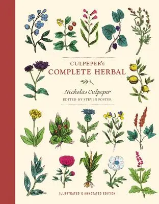 Culpeper's Complete Herbal: Illusztrált és jegyzetekkel ellátott kiadás - Culpeper's Complete Herbal: Illustrated and Annotated Edition