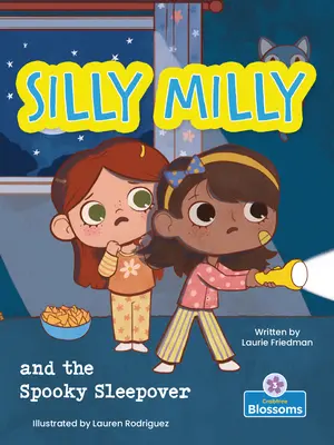 Silly Milly és a kísérteties pizsamaparti - Silly Milly and the Spooky Sleepover