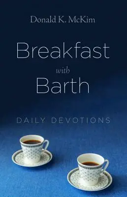 Reggeli Barth-tal - Breakfast with Barth