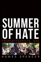 A gyűlölet nyara: Charlottesville, USA - Summer of Hate: Charlottesville, USA