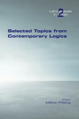 Válogatott témák a kortárs logikából - Selected Topics from Contemporary Logics