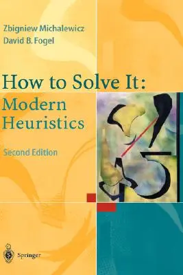 Hogyan oldjuk meg a feladatot? Modern heurisztikák - How to Solve It: Modern Heuristics