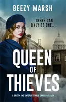 A tolvajok királynője - Egy felejthetetlen új hang a gengsztervilági bűnügyi saga történetében - Queen of Thieves - An unforgettable new voice in gangland crime saga