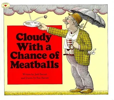 Cloudy with a Chance of Meatballs (Felhős a húsgombóc esélye) - Cloudy with a Chance of Meatballs