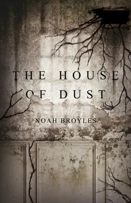 The House of Dust