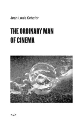 A mozi közönséges embere - The Ordinary Man of Cinema