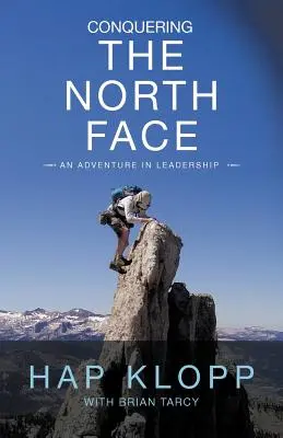 Az északi oldal meghódítása: Kaland a vezetésben - Conquering the North Face: An Adventure in Leadership