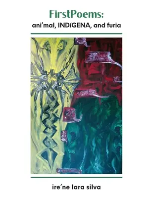 FirstPoems: ani'mal, INDGENA és furia - FirstPoems: ani'mal, INDGENA, and furia