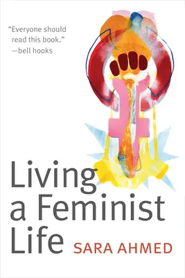 Feminista életet élni - Living a Feminist Life