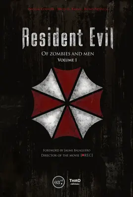 Resident Evil: A zombikról és az emberekről - Resident Evil: Of Zombies and Men