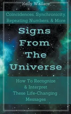Jelek az univerzumtól - Signs From The Universe
