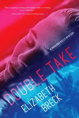 Double Take: A Madison Kelly Mystery