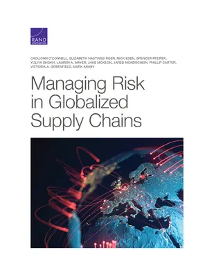 Kockázatkezelés a globalizált ellátási láncokban - Managing Risk in Globalized Supply Chains