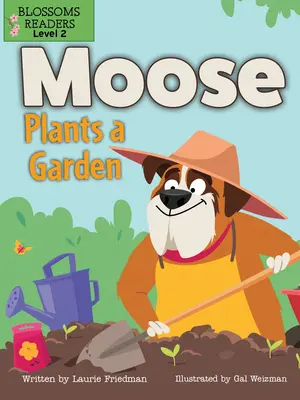 Moose ültet kertet - Moose Plants a Garden