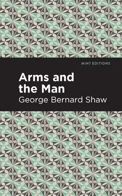 A fegyverek és a férfi - Arms and the Man