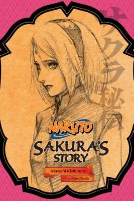 Naruto: Sakura története--Love Riding on the Spring Breeze (Naruto: Sakura's Story--Love Riding on the Spring Breeze) - Naruto: Sakura's Story--Love Riding on the Spring Breeze