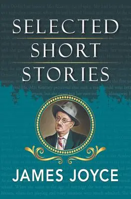 James Joyce válogatott novellái - Selected Short Stories of James Joyce