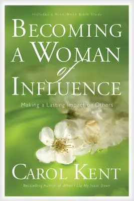 Befolyásos nővé válni - Becoming a Woman of Influence