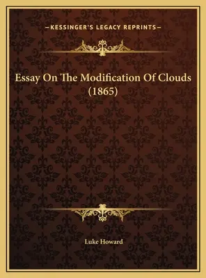 Esszé a felhők módosításáról (1865) - Essay On The Modification Of Clouds (1865)