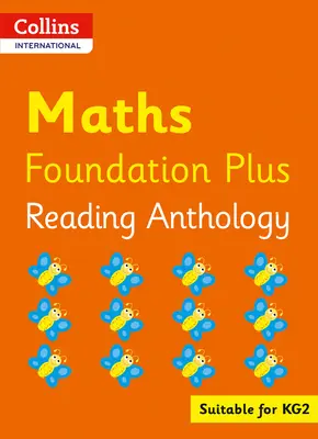 Collins International Foundation - Collins International Maths Foundation Plus olvasmányantológia - Collins International Foundation - Collins International Maths Foundation Plus Reading Anthology