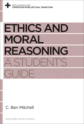 Etika és erkölcsi érvelés: A Student's Guide - Ethics and Moral Reasoning: A Student's Guide