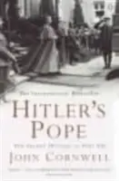 Hitler pápája - XII. Pius titkos története - Hitler's Pope - The Secret History of Pius XII