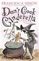 Ne főzd meg a Hamupipőkét - Don't Cook Cinderella