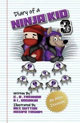 Egy nindzsa kölyök naplója 3: Az idegenek inváziója - Diary Of A Ninja Kid 3: An Alien Invasion