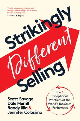 Feltűnően más eladás: 6 létfontosságú készség, hogy kitűnj és többet adj el - Strikingly Different Selling: 6 Vital Skills to Stand Out and Sell More