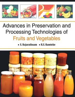 Fejlemények a gyümölcsök és zöldségek tartósítási és feldolgozási technológiáiban - Advances in Preservation and Processing Technologies of Fruits and Vegetables