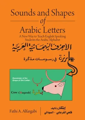 Az arab betűk hangjai és formái: Az angolul beszélő diákok arab ábécéjének újszerű tanítási módja - Sounds and Shapes of Arabic Letters: A New Way To Teach English Speaking Students Arabic Alphabet