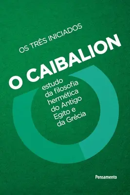 Kaibalion - Nova edio - Caibalion - Nova edio