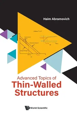 A vékonyfalú szerkezetek haladó témái - Advanced Topics of Thin-Walled Structures